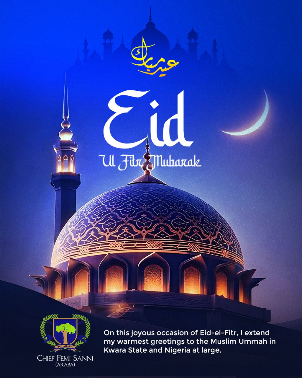 You are currently viewing Eid-el-Fitr: Araba Femi Sanni Greets Muslims, Calls for Unity And Continued Devotion