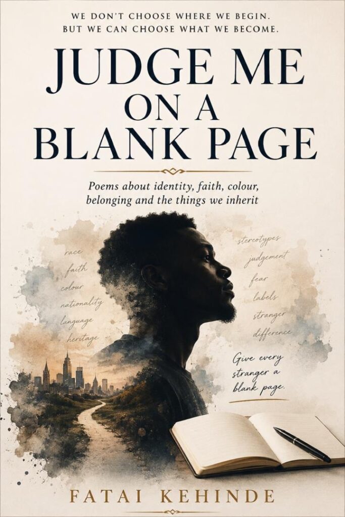 BOOK REVIEW: JUDGE ME ON A BLANK PAGE BY FATAI KEHINDE